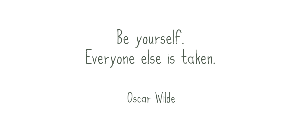 Be yourself quote