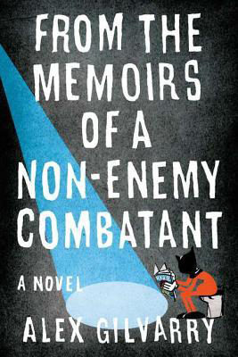 Book Review: From the Memoirs of a Non-Enemy Combatant